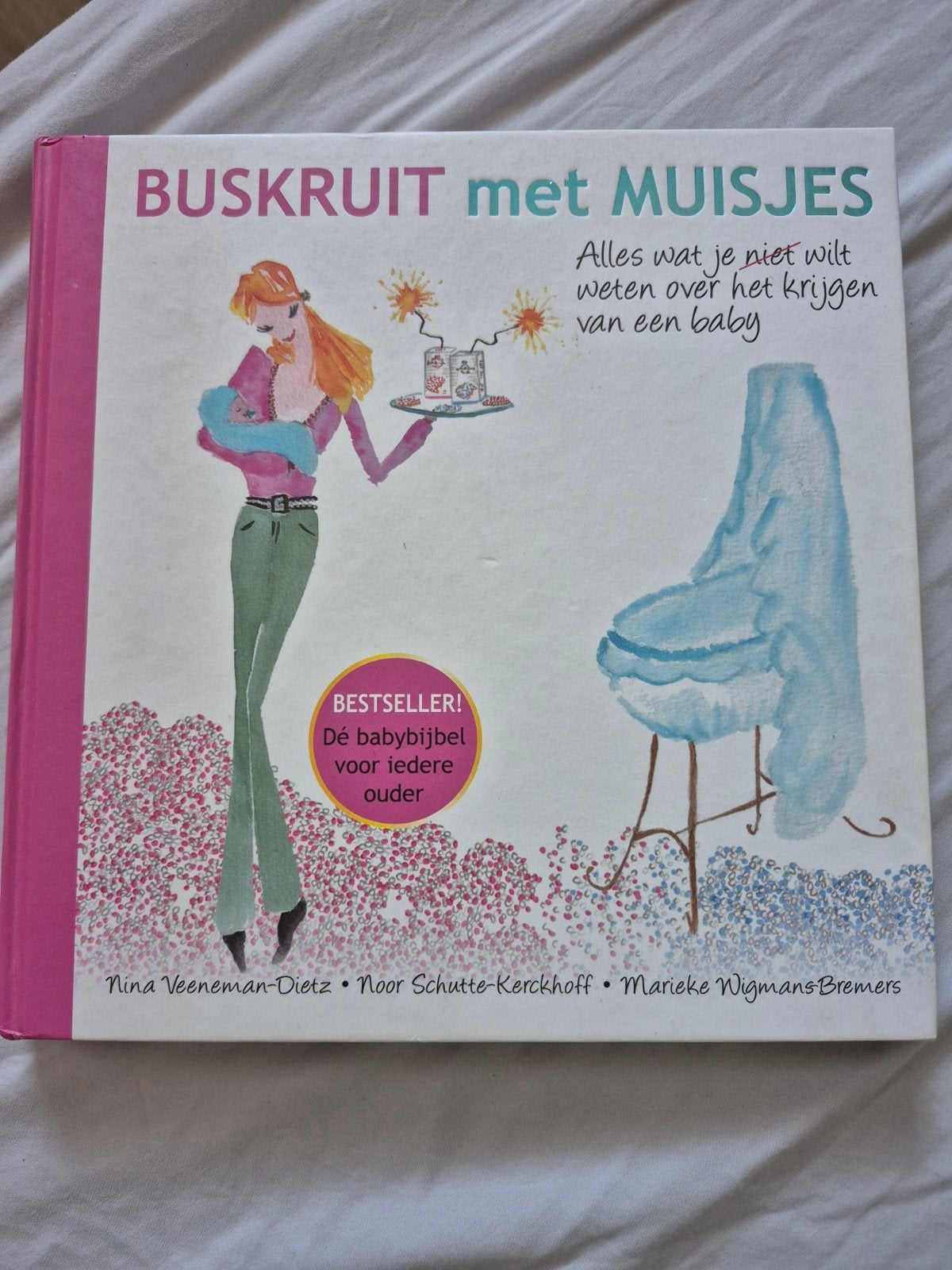 BusKruit met Muisjes: Dé babybijbel voor iedere ouder, Ophalen, Gelezen, Zwangerschap en Bevalling