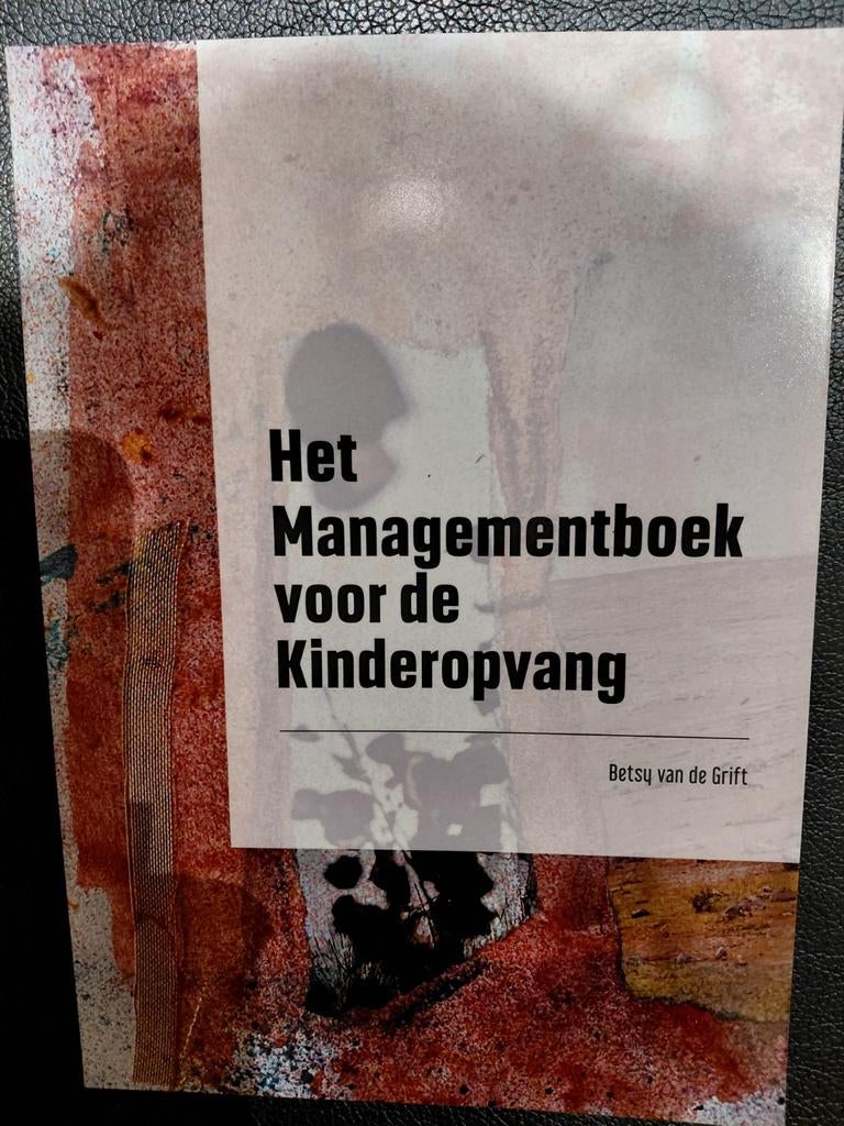 Het managementboek voor de kinderopvang (gloed nieuw), Ophalen of Verzenden, Beta, Nieuw, HBO