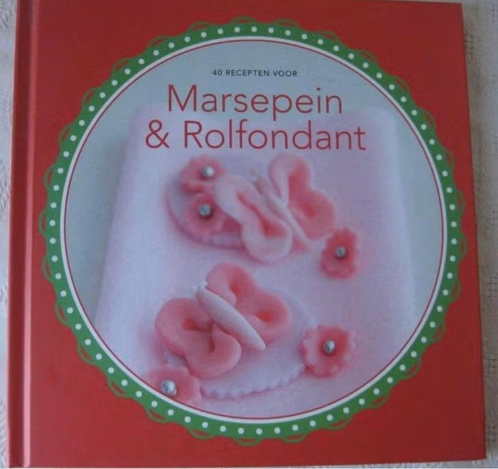 40 Recepten voor Marsepein en Rolfondant, Ophalen of Verzenden, Zo goed als nieuw, Nederland en België, Taart, Gebak en Desserts