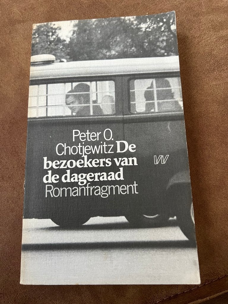 De bezoekers van de dageraad - Peter O. Chotjewitz, Ophalen of Verzenden, Gelezen, Peter O. Chotjewitz, België