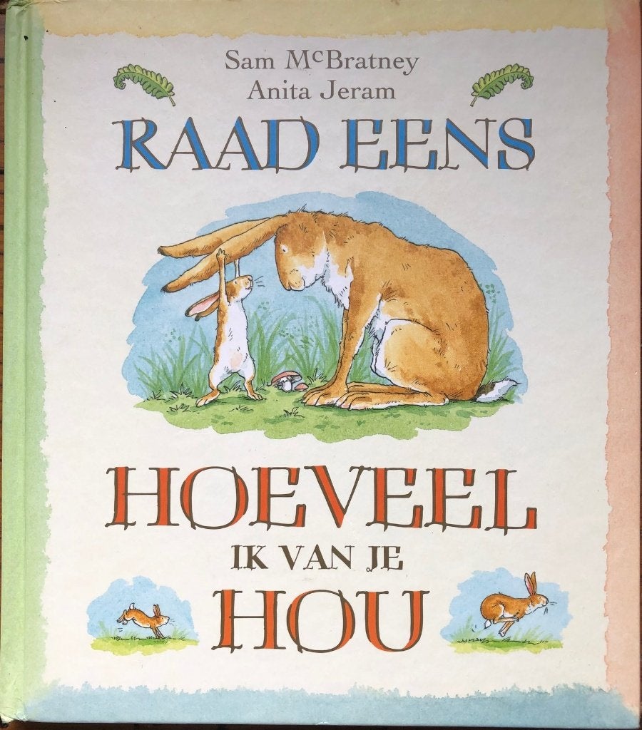 Sam McBratney - Raad eens hoeveel ik van je hou, Ophalen of Verzenden, Zo goed als nieuw, Sam McBratney, 1 tot 2 jaar