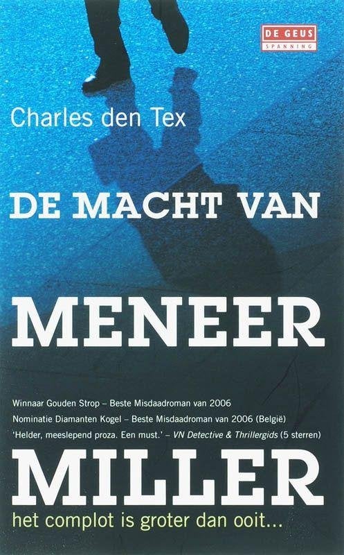 De macht van meneer Miller van Charles den Tex, Ophalen of Verzenden, Zo goed als nieuw, Nederland