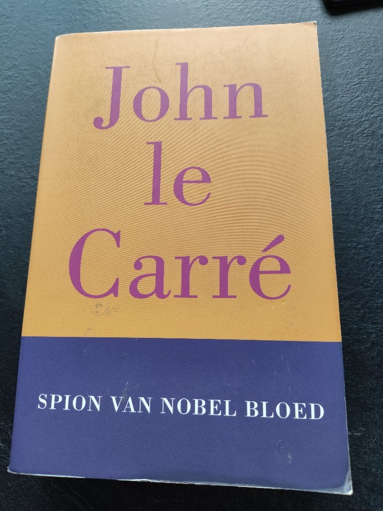 John Le Carré Spion van Nobel bloed, Ophalen of Verzenden, Zo goed als nieuw, John le Carré
