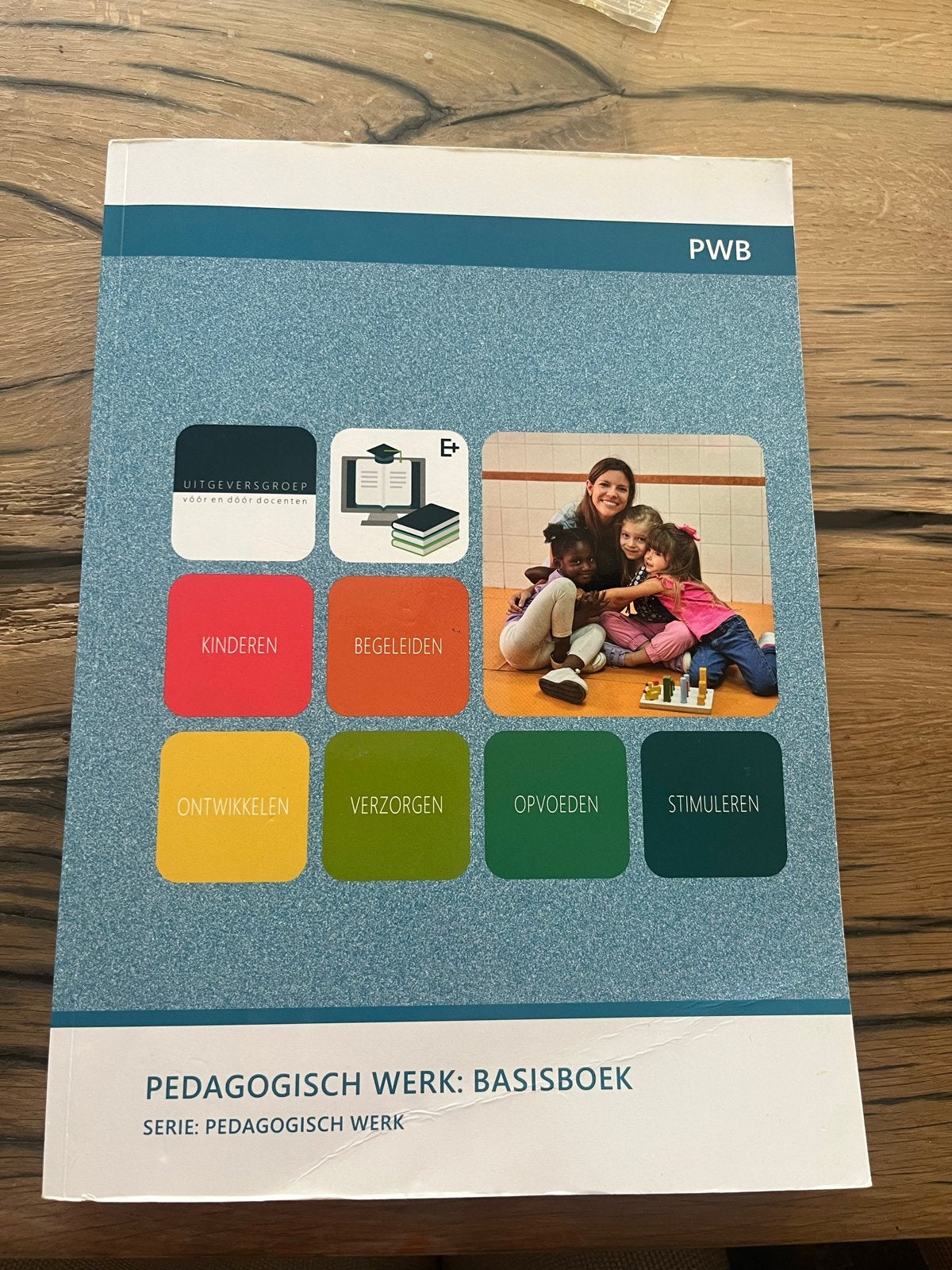PWB Pedagogisch Werk Basisboek - Uitgeversgroep, Boeken, Ophalen of Verzenden, Gamma, Zo goed als nieuw, MBO