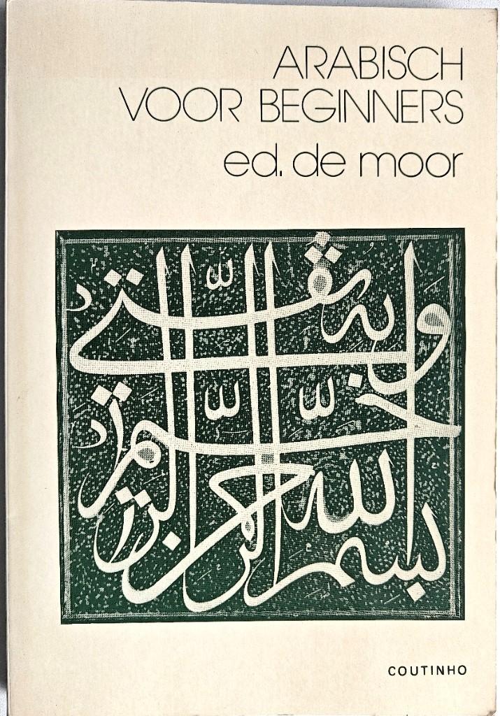 Taalcursus Arabisch - Arabisch voor Beginners, Ed de Moor, Ophalen of Verzenden, Zo goed als nieuw, Ed de Moor, Alpha