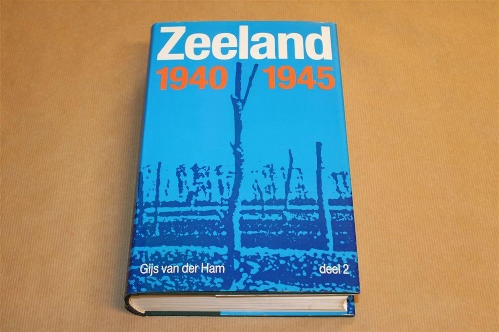 Zeeland 1940-1945 — Deel 2, Oorlogsgeschiedenis [1990], Ophalen of Verzenden, Zo goed als nieuw
