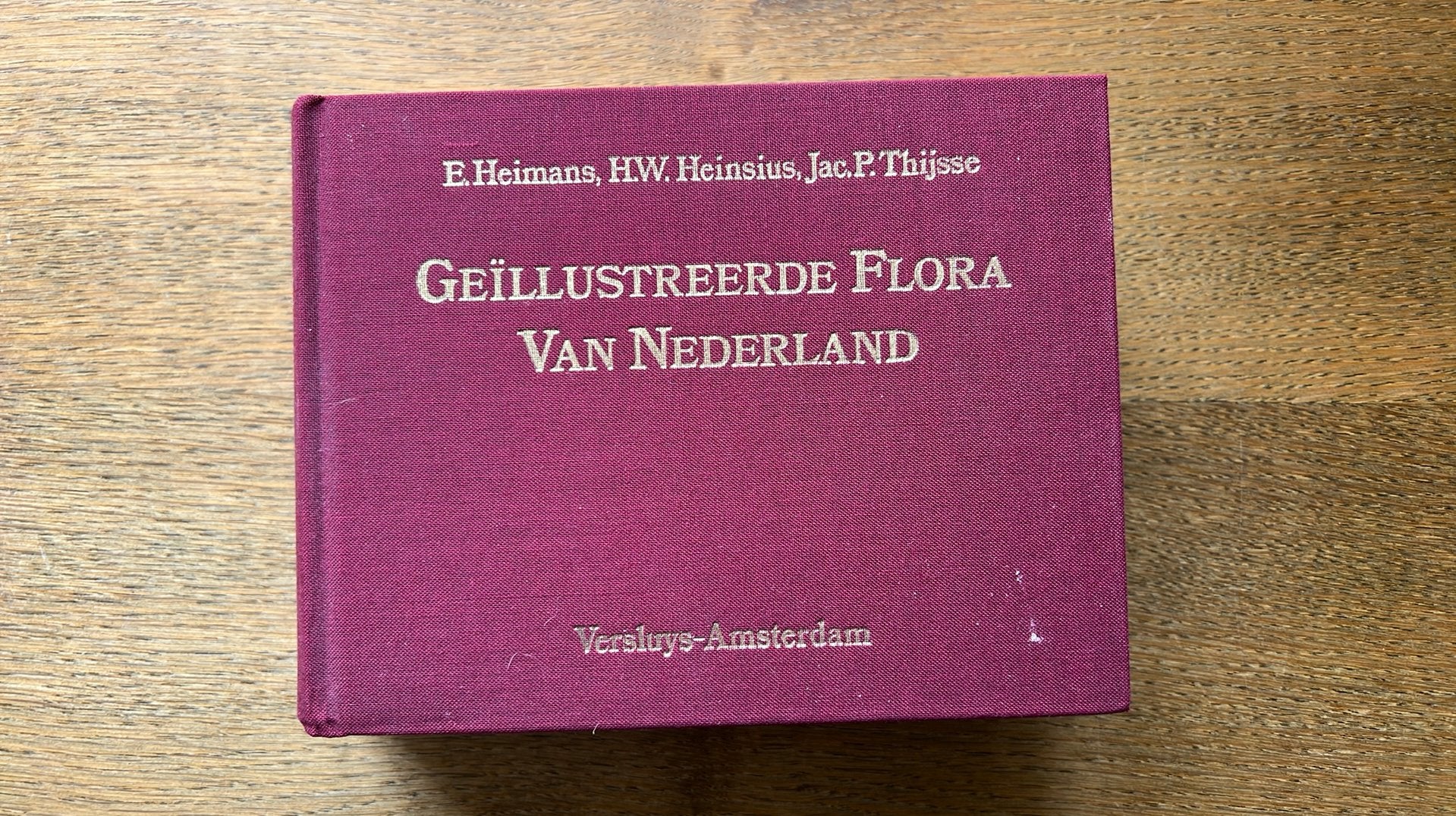 Geïllustreerde Flora van Nederland - Heijmans, Heinsius, Thi, Boeken, Natuur, Ophalen of Verzenden, Gelezen, Bloemen, Planten en Bomen