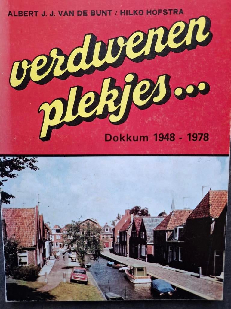 Dokkum verdwenen plekjes Koningstraat veemarkt bodeterrein, Ophalen of Verzenden, 20e eeuw of later, Gelezen