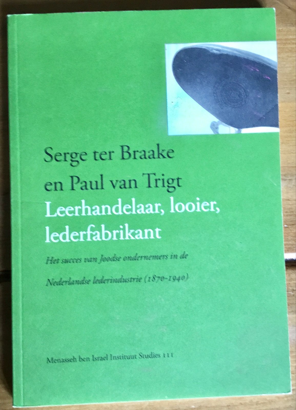 LEERHANDELAAR, LOOIER, LEDERFABRIKANT, Ophalen of Verzenden, 20e eeuw of later, Gelezen