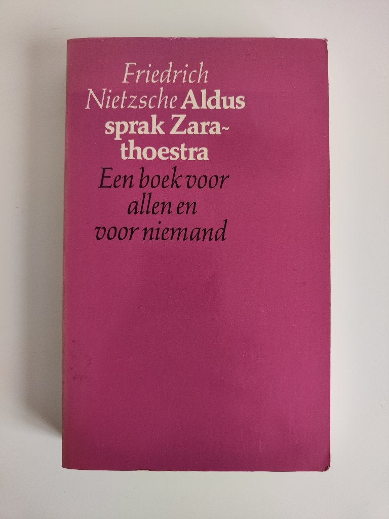 Friedrich Nietzsche - Aldus sprak Zarathoestra, Boeken, Ophalen of Verzenden, Gelezen, Friedrich Nietzsche