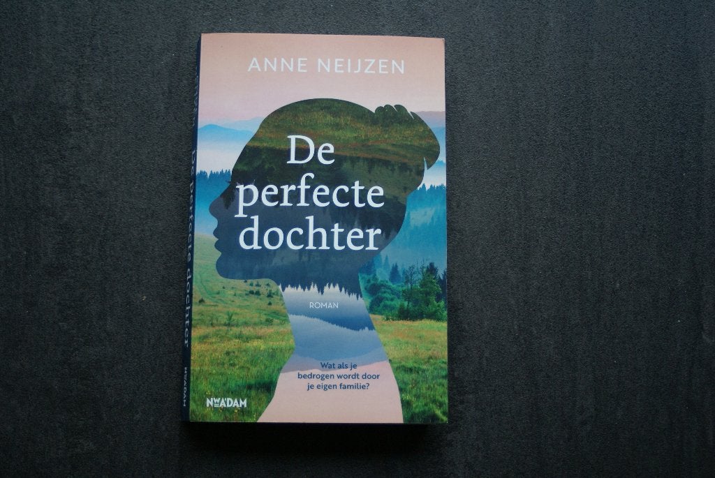 DE PERFECTE DOCHTER... Anne Neijzen... (2023), Ophalen of Verzenden, Zo goed als nieuw