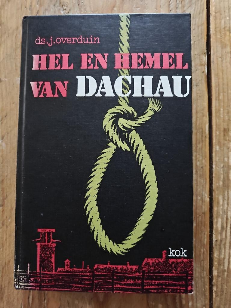Hel en hemel van Dachau., Boeken, Ophalen of Verzenden, Zo goed als nieuw, Nederland