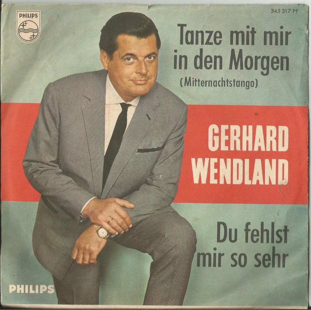 Gerhard Wendland - Tanze Mit Mir In Den Morgen   - 1961 -, Gebruikt, 7 inch, Ophalen of Verzenden, Nederlandstalig