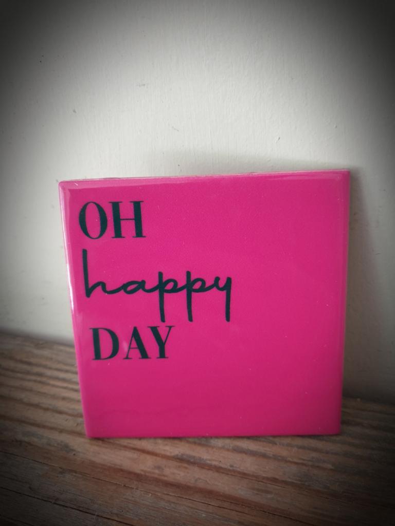 Tekst tegel met spreuk "Oh happy day", Ophalen of Verzenden, Nieuw