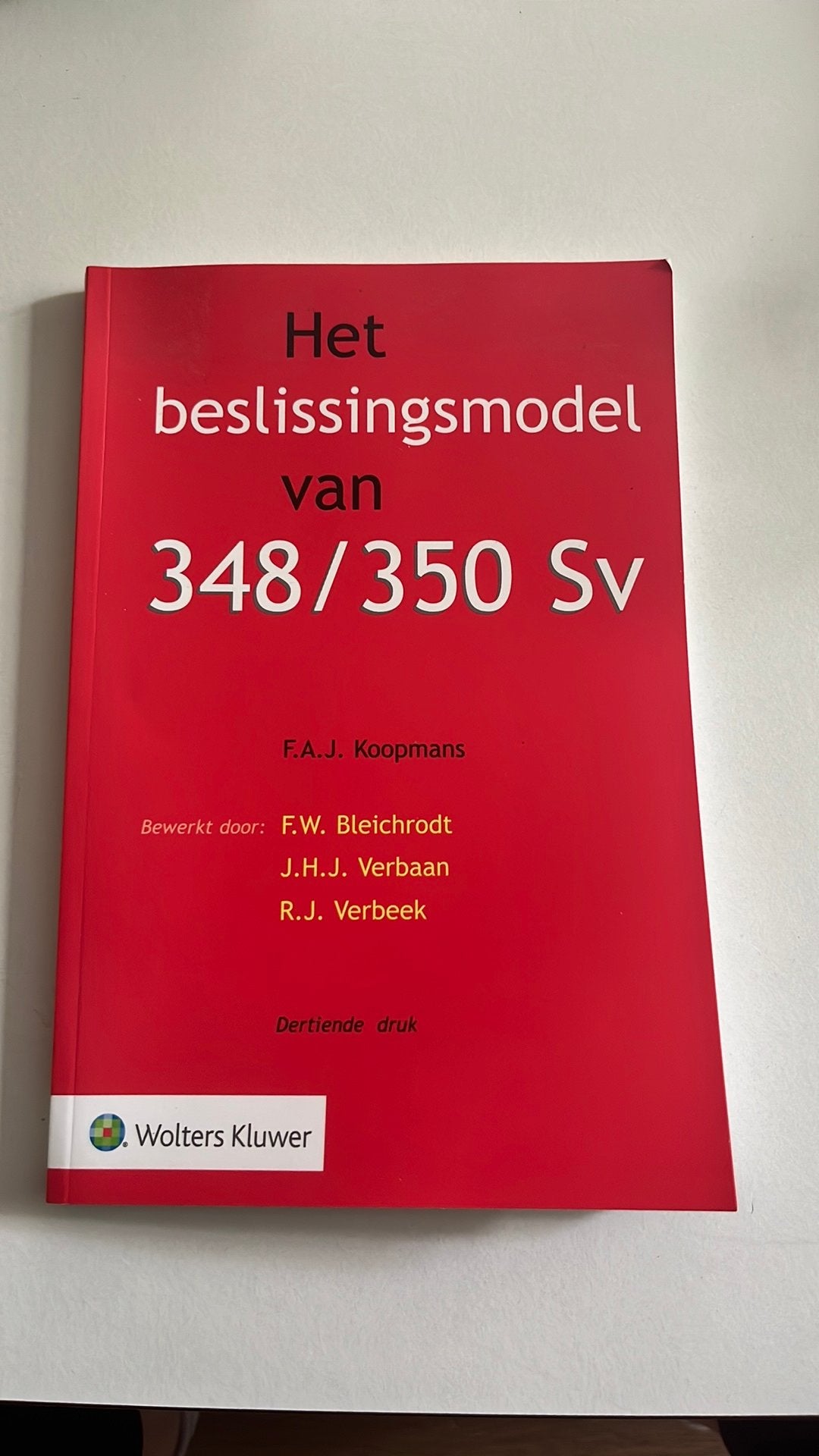 Het beslissingsmodel van 348/350 Sv, F.A.J. Koopmans, Sociale wetenschap, Ophalen of Verzenden, Zo goed als nieuw