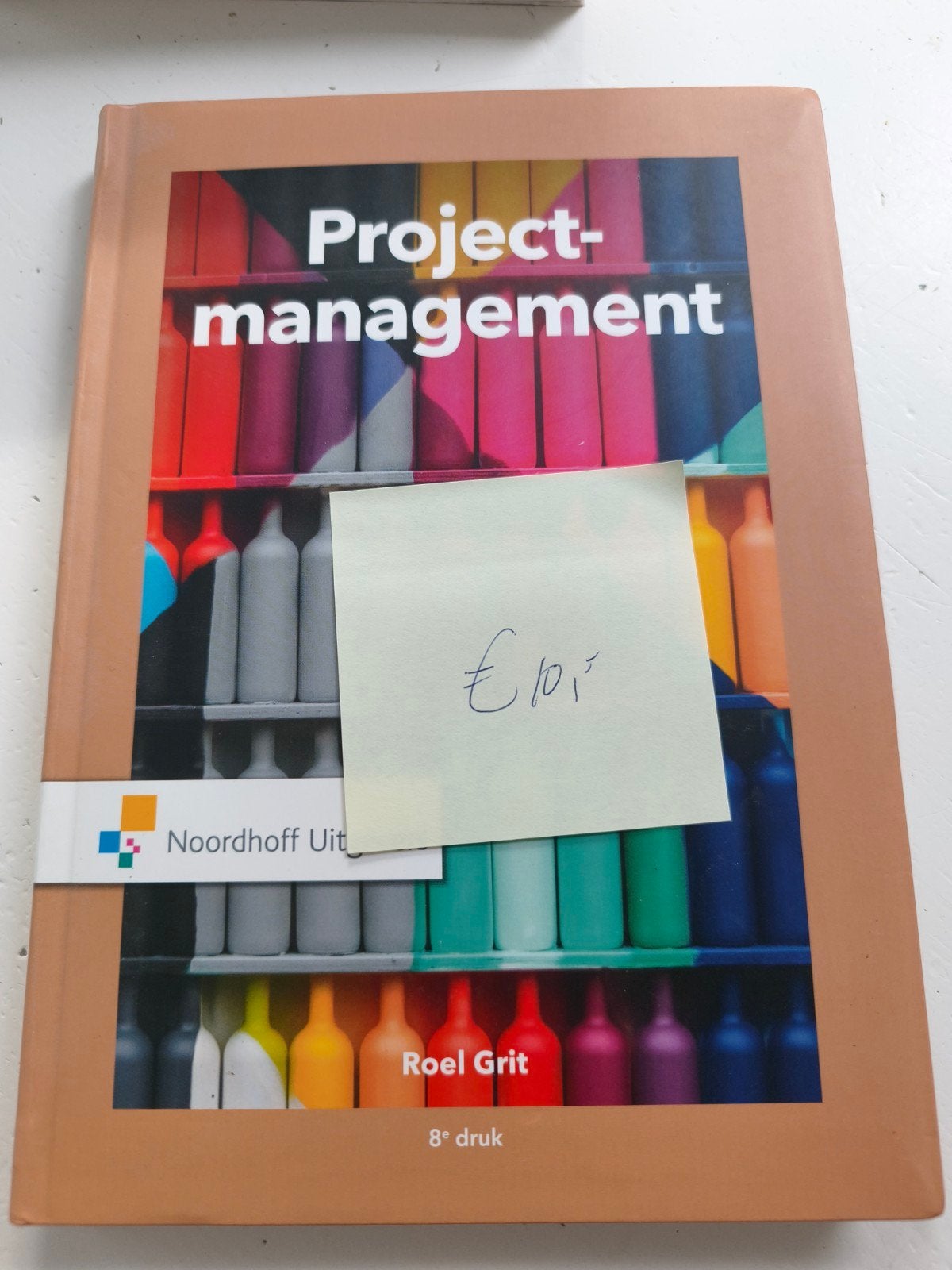 Projectmanagement - Roel Grit (8e druk), Boeken, Ophalen, Roel Grit, HBO, Zo goed als nieuw