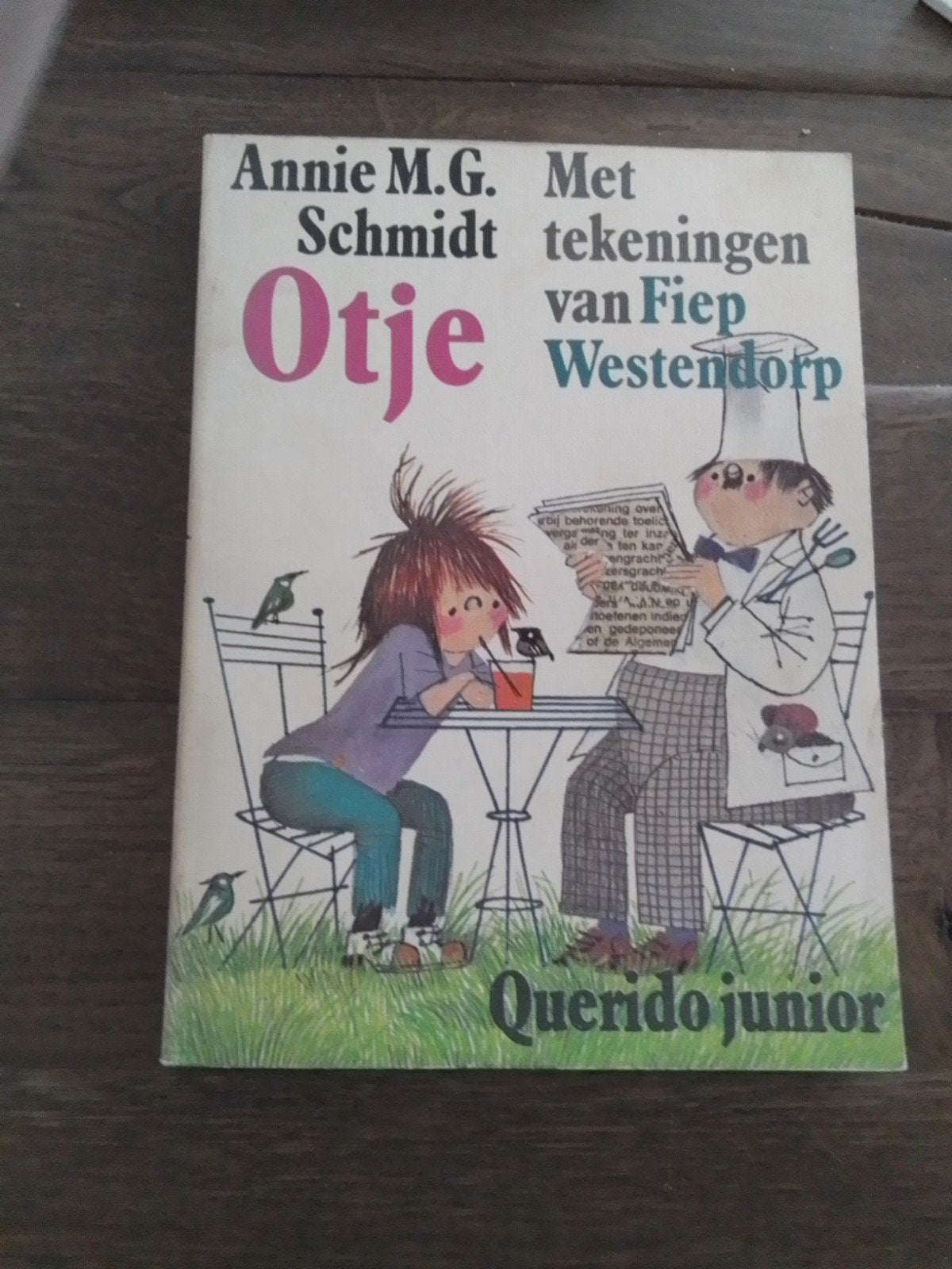 Otje - Annie M.G. Schmidt (Querido junior), Ophalen, Gelezen, Annie M.G. Schmidt, Fictie algemeen