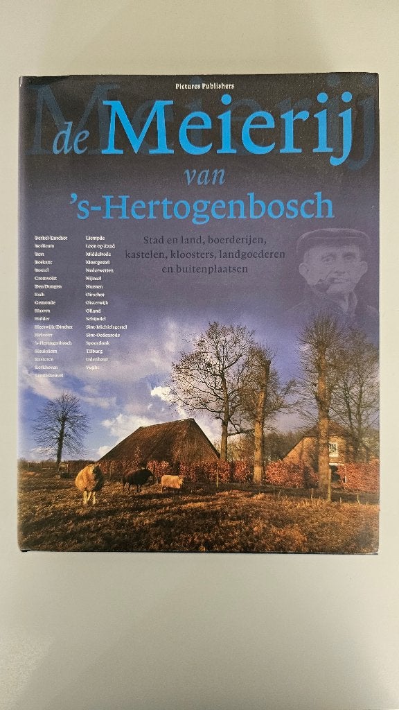 De Meijerij van 's-Hertogenbosch, Boeken, Geschiedenis | Stad en Regio, Ophalen, Zo goed als nieuw, Diverse auteurs