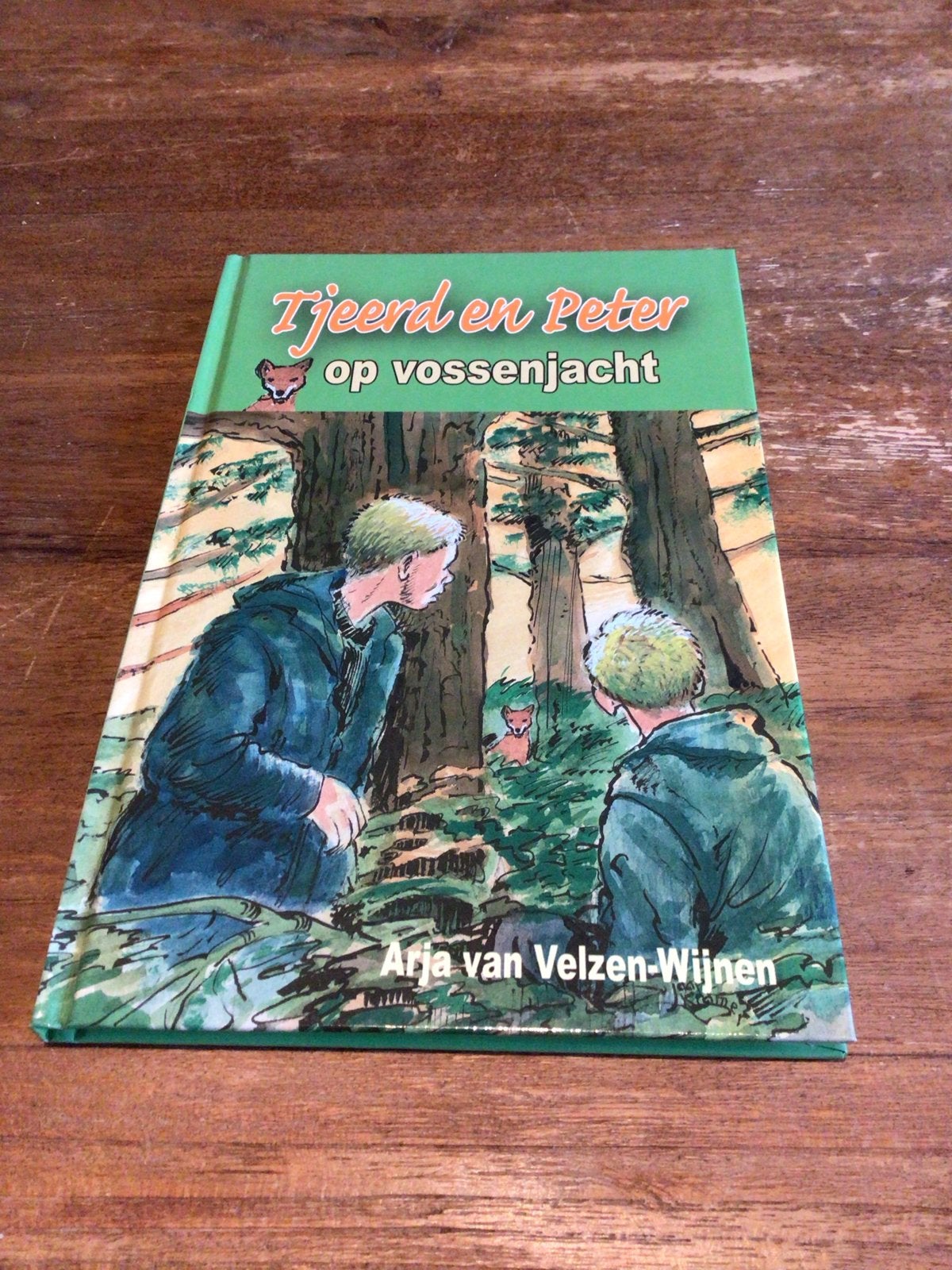 Tjeerd en Peter op vossenjacht - Arja van Velzen-Wijnen, Boeken, Ophalen of Verzenden, Zo goed als nieuw, Fictie algemeen