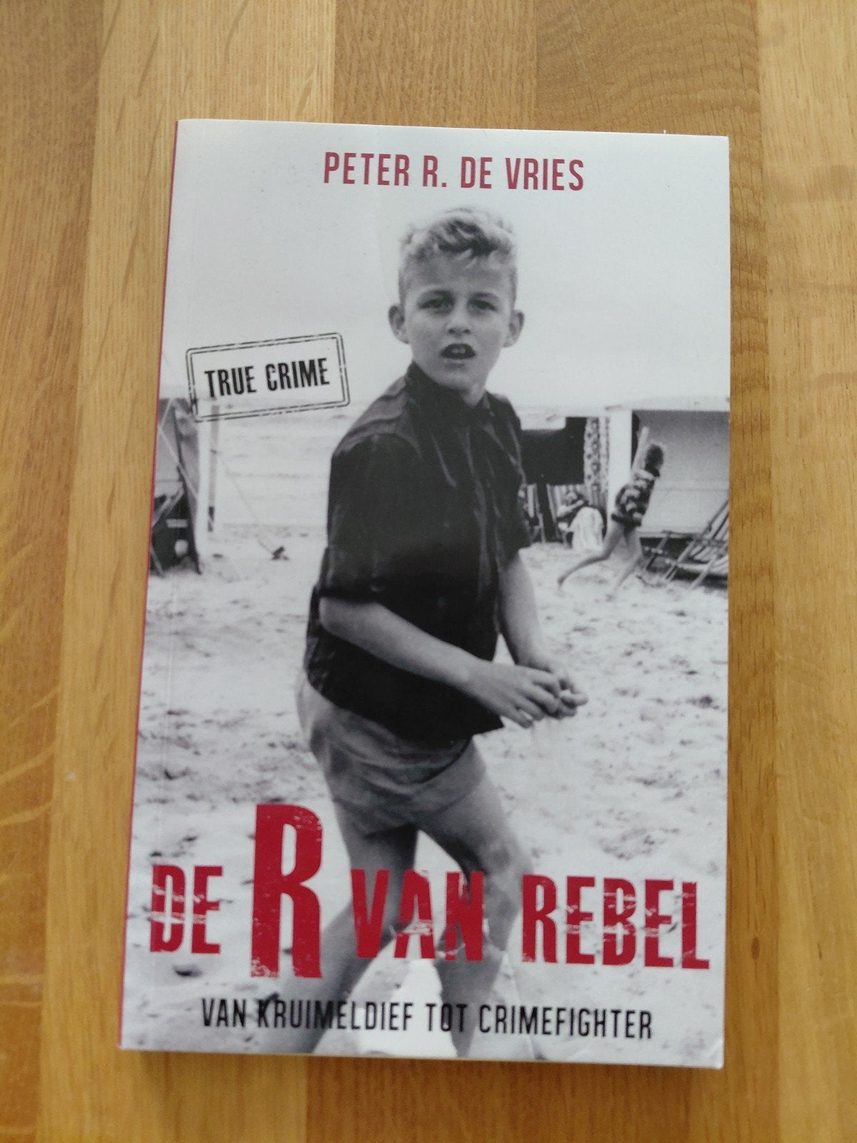 De R van Rebel - Peter R de Vries, Ophalen of Verzenden