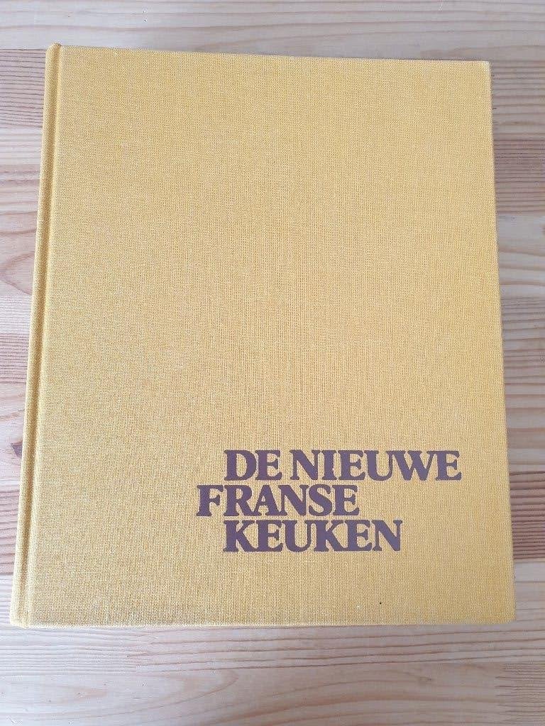 Kookboek - De Nieuwe Franse Keuken - druk 1981, Boeken, Ophalen of Verzenden, Gelezen, Frankrijk