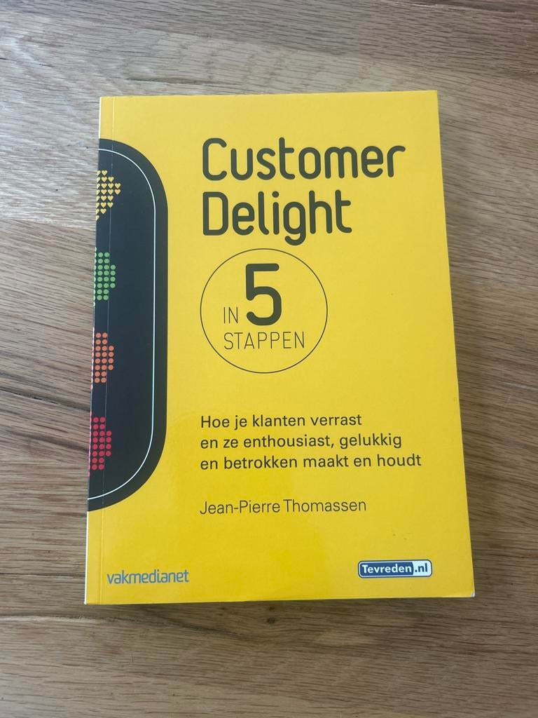 Customer Delight in 5 Stappen - Jean-Pierre Thomassen, Ophalen of Verzenden, Zo goed als nieuw, Economie en Marketing