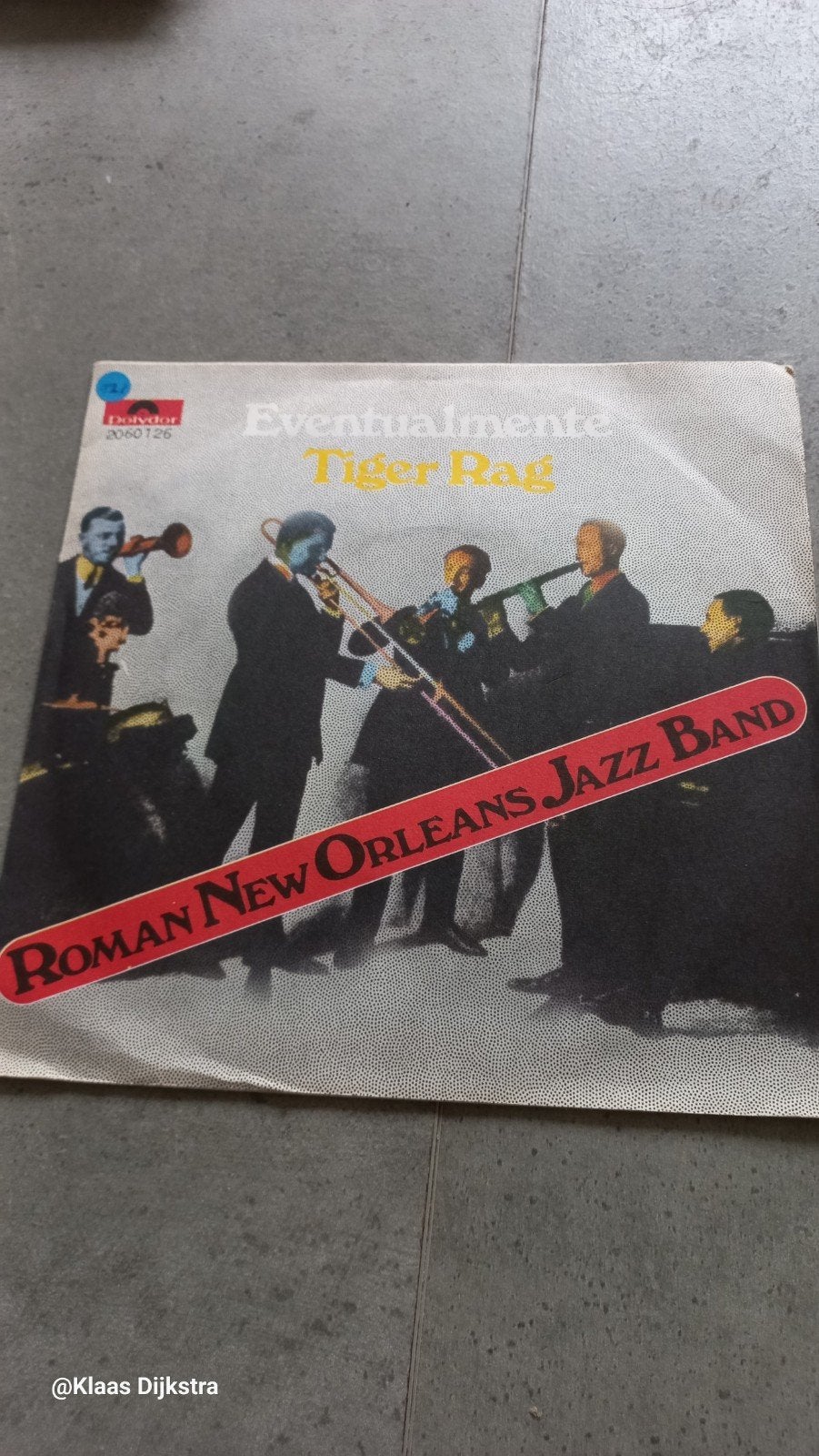 Roman New Orleans Jazz Band - Eventually / Tiger Rag, Cd's en Dvd's, Vinyl | Jazz en Blues, 1960 tot 1980, Gebruikt, 7 inch, Ophalen of Verzenden