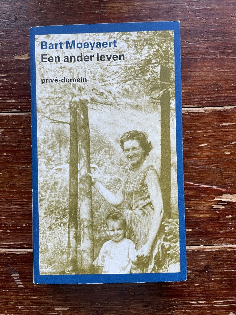 Bart Moeyaert Een ander leven 2024 privé-domein nr. 328, Kunst en Cultuur, Ophalen of Verzenden, Zo goed als nieuw, Bart Moeyaert