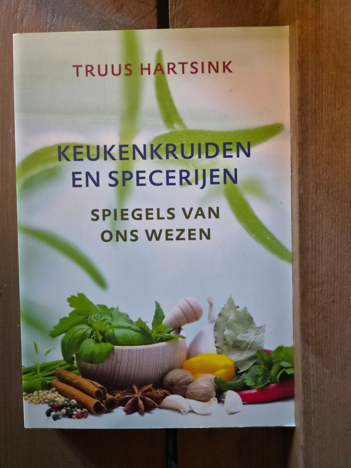 Keukenkruiden en Specerijen - Spiegels van ons Wezen, Gelezen, Overige typen, Ophalen of Verzenden, Overige gebieden