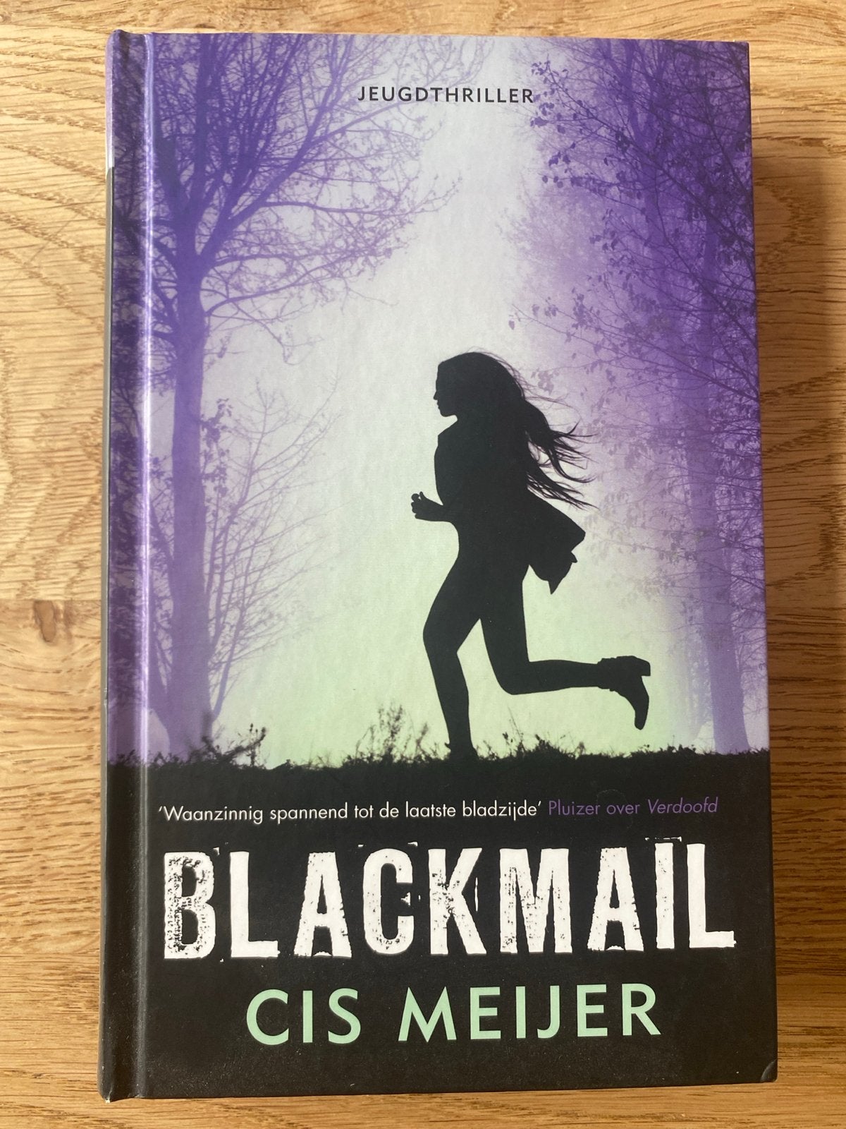 Blackmail - Jeugdthriller door Cis Meijer, Boeken, Thrillers, Zo goed als nieuw, Nederland, Ophalen of Verzenden