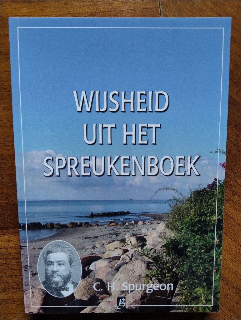 Wijsheid uit het Spreukenboek, Boeken, Godsdienst en Theologie, Christendom | Katholiek, Nieuw, Ophalen of Verzenden, C.H. Spurgeon