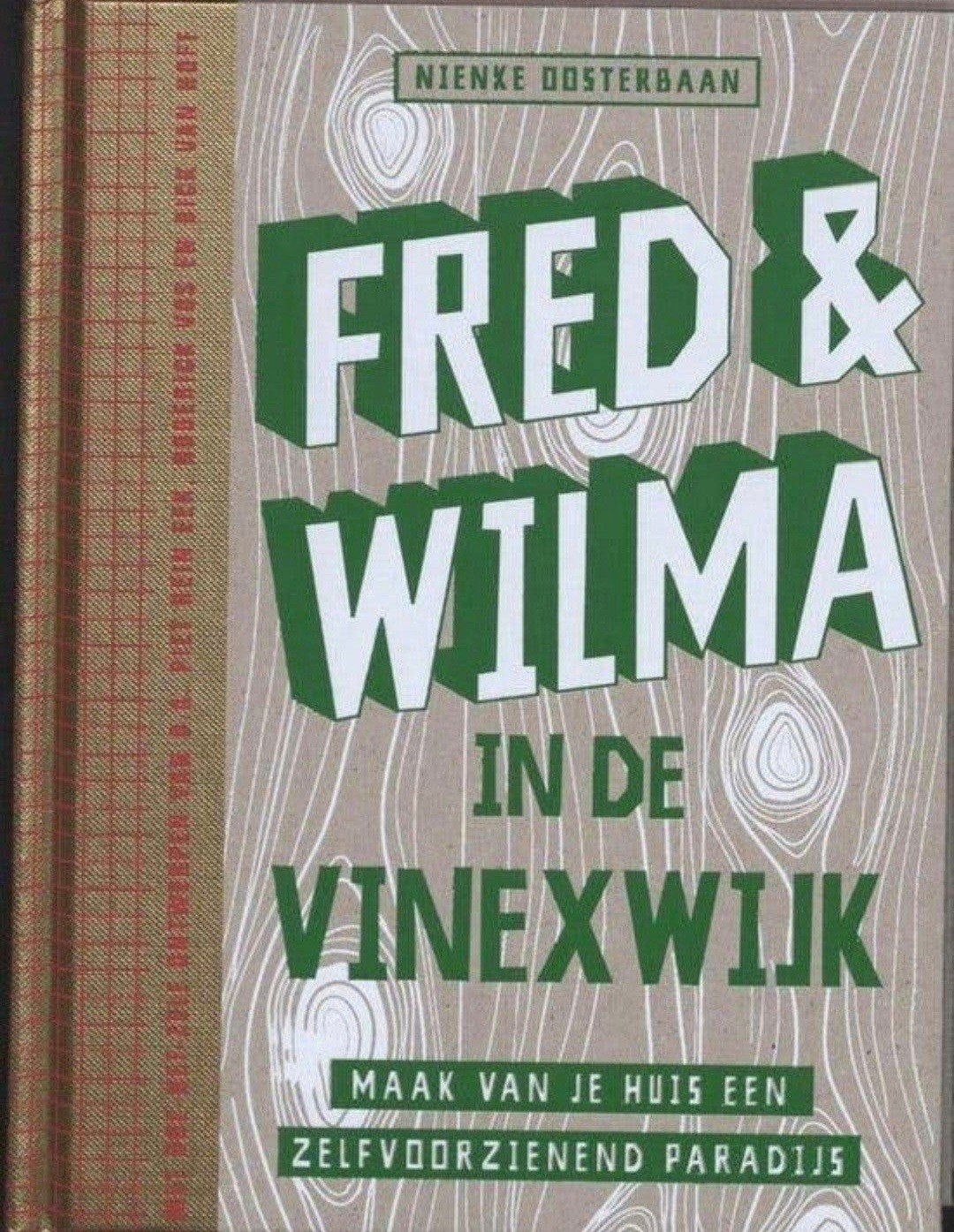 Fred & Wilma In De Vinexwijk - Nienke Oosterbaan


Maak Van, Verzenden, Nieuw