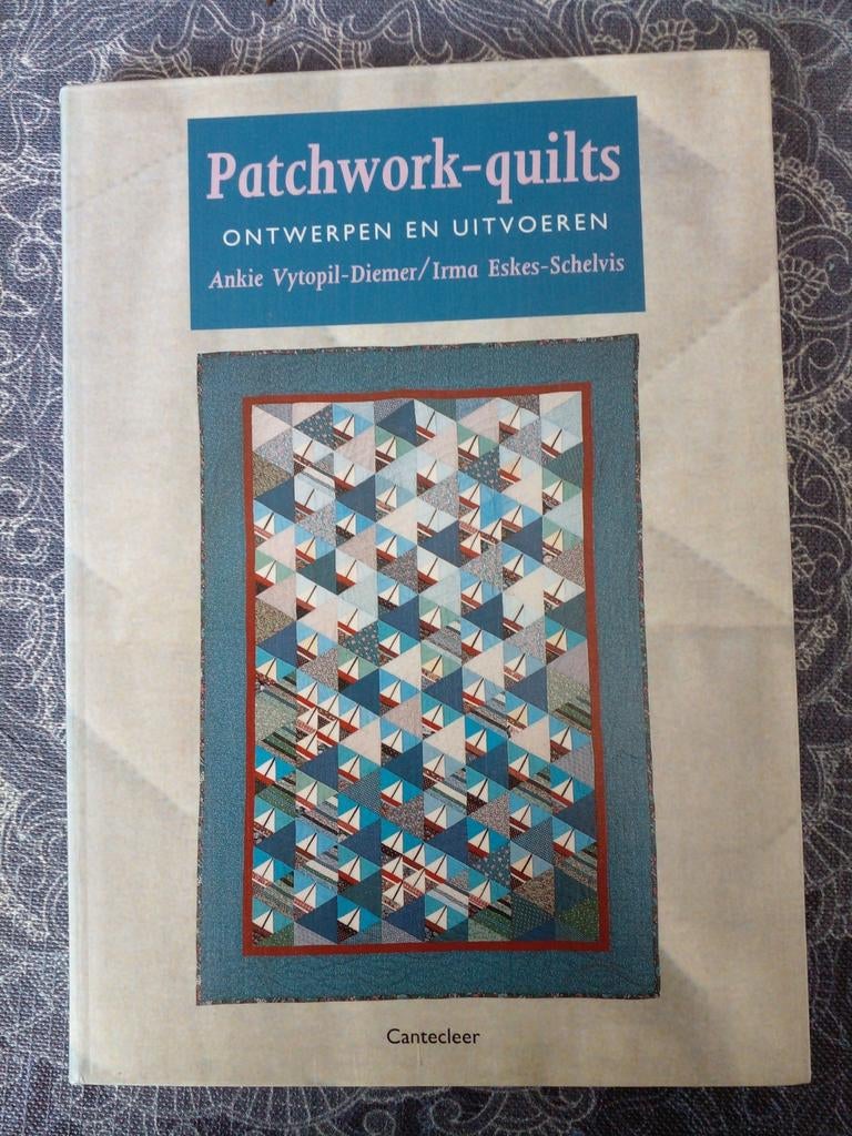 Patchwork-quilts: Ontwerpen en Uitvoeren, Boeken, Ophalen of Verzenden, Zo goed als nieuw, Overige onderwerpen, Ankie Vytopil-Diemer/Irma Eskes-Schelvis