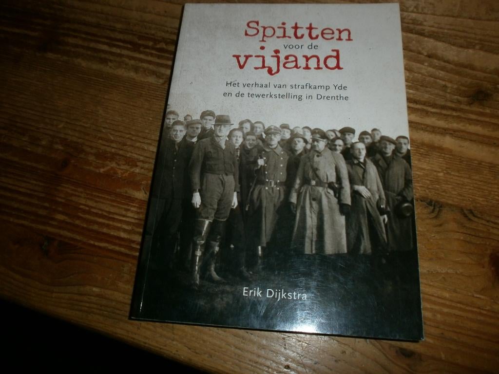 strafkamp yde en de twerkstelling in drenthe met fotos, Boeken, Ophalen of Verzenden, Tweede Wereldoorlog, Gelezen, Overige onderwerpen