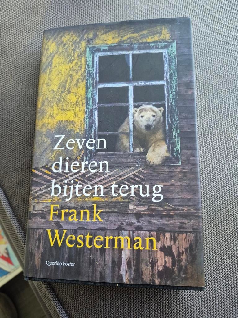 Zeven dieren bijten terug - Frank Westerman, Ophalen of Verzenden