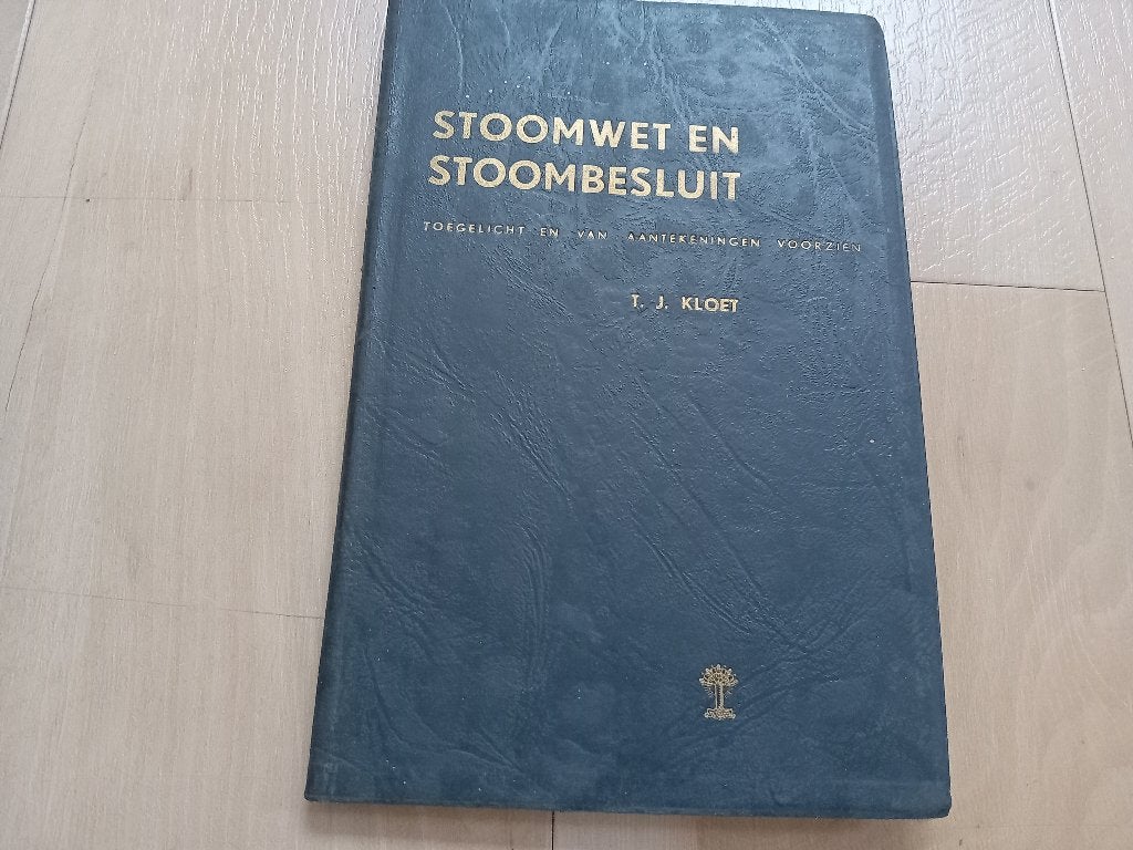 Stoomwet en Stoombesluit - T.J. Kloet., Gelezen, Ophalen of Verzenden, T. J. Kloet, Overige onderwerpen