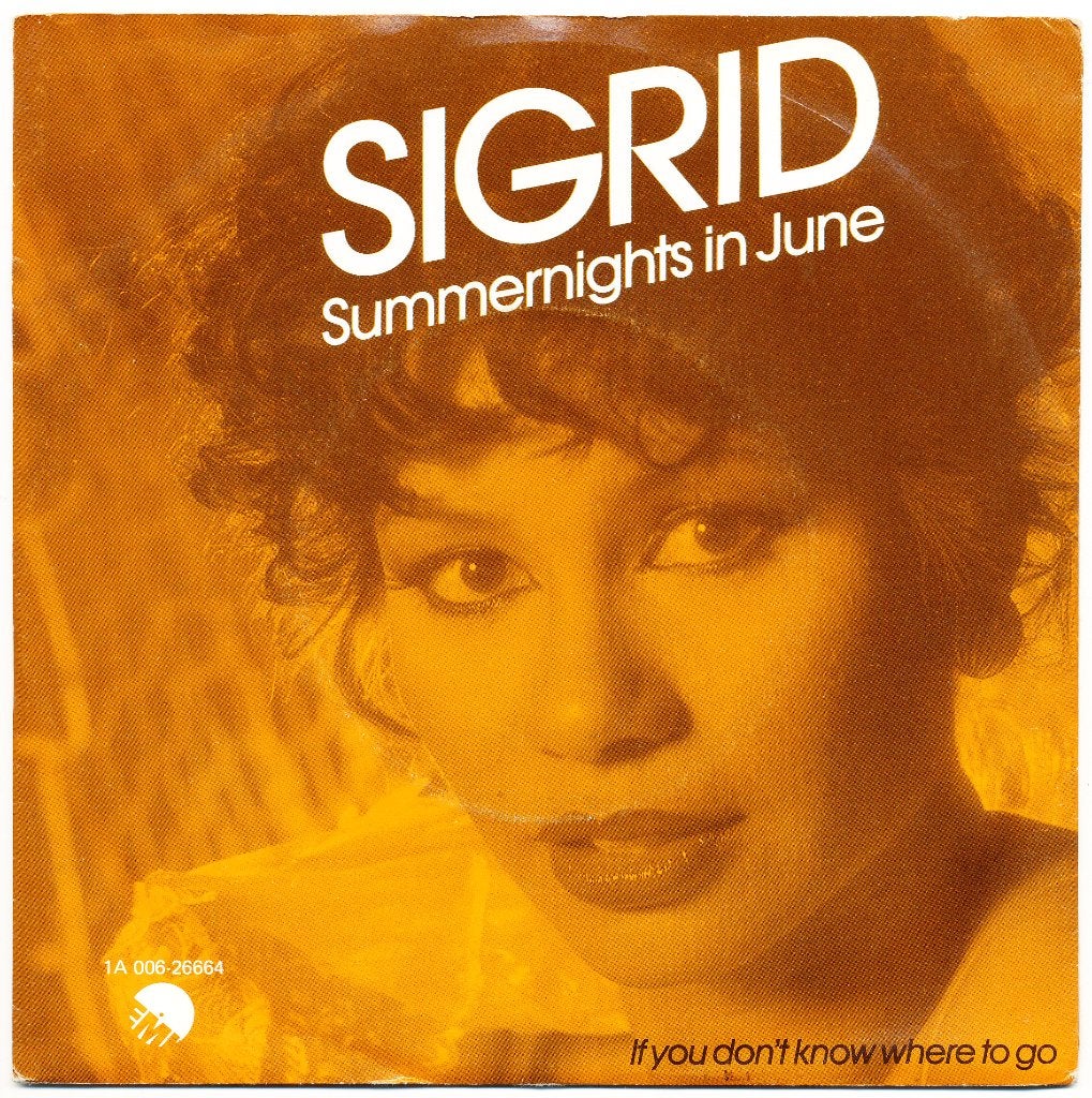 Sigrid - Summernights in June /If you don't know where to go, Gebruikt, 7 inch, Ophalen of Verzenden, Pop