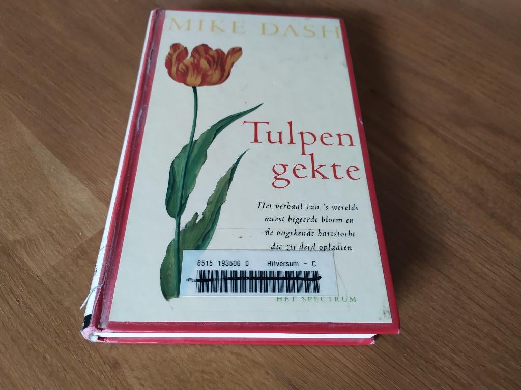 Tulpengekte - Mike Dash, Boeken, Ophalen of Verzenden, Gelezen, Overige gebieden