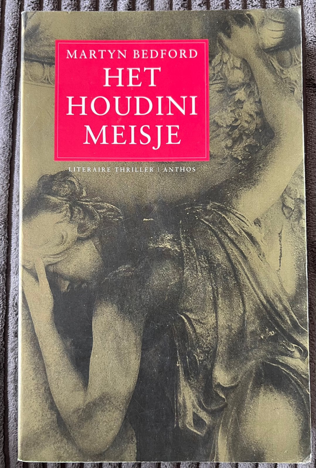 M. Bedford - Het Houdini-meisje, Ophalen of Verzenden, Zo goed als nieuw, M. Bedford