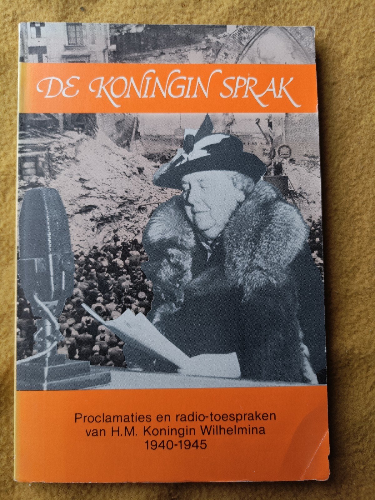 De Koningin Sprak - Proclamaties en radio-toespraken, Boeken, Ophalen of Verzenden, 20e eeuw of later, Gelezen, H.M. Koningin Wilhelmina