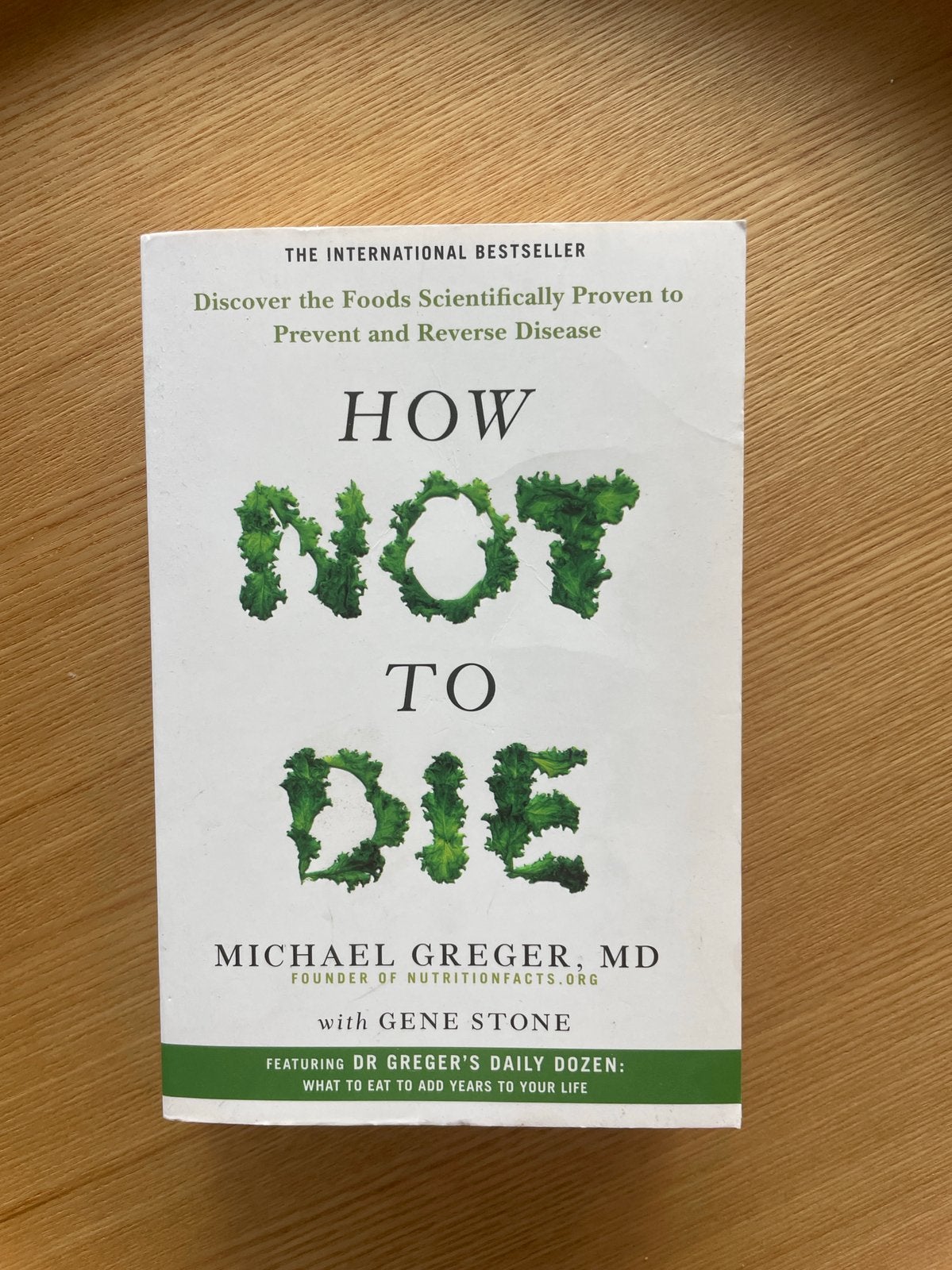 Michael Greger and Gene Stone - How Not To Die, Boeken, Ophalen of Verzenden, Zo goed als nieuw, Michael Greger and Gene Stone