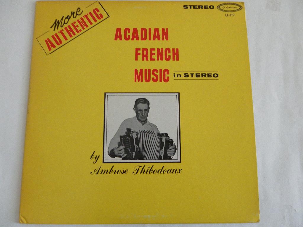 LP Ambrose Thibodeaux - Acadian French Music, Ophalen of Verzenden, Zo goed als nieuw, 12 inch