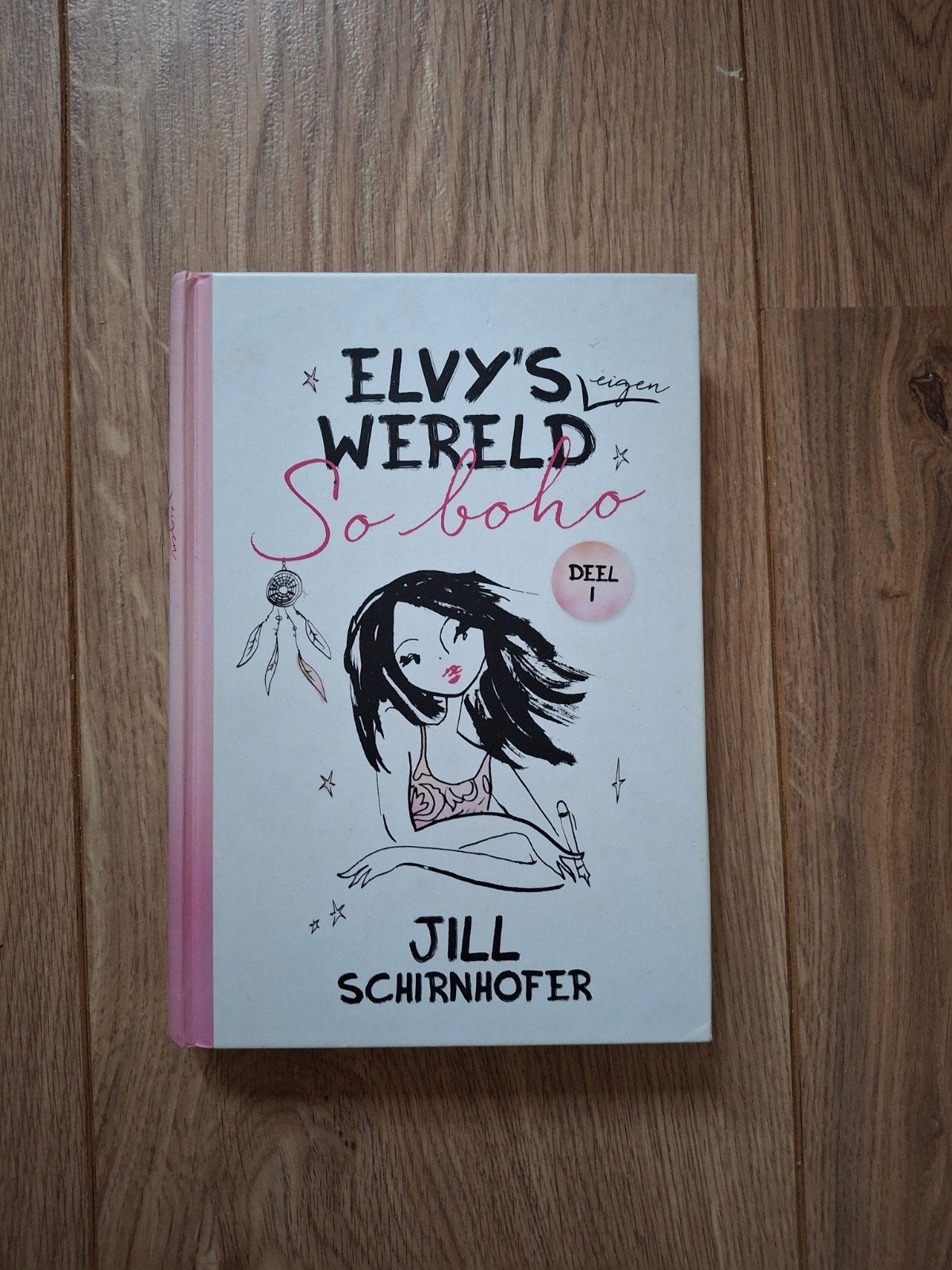 Elvy's Eigen Wereld: So Boho - Jill Schirnhofer, Ophalen of Verzenden, Zo goed als nieuw, Jill Schirnhofer, Fictie