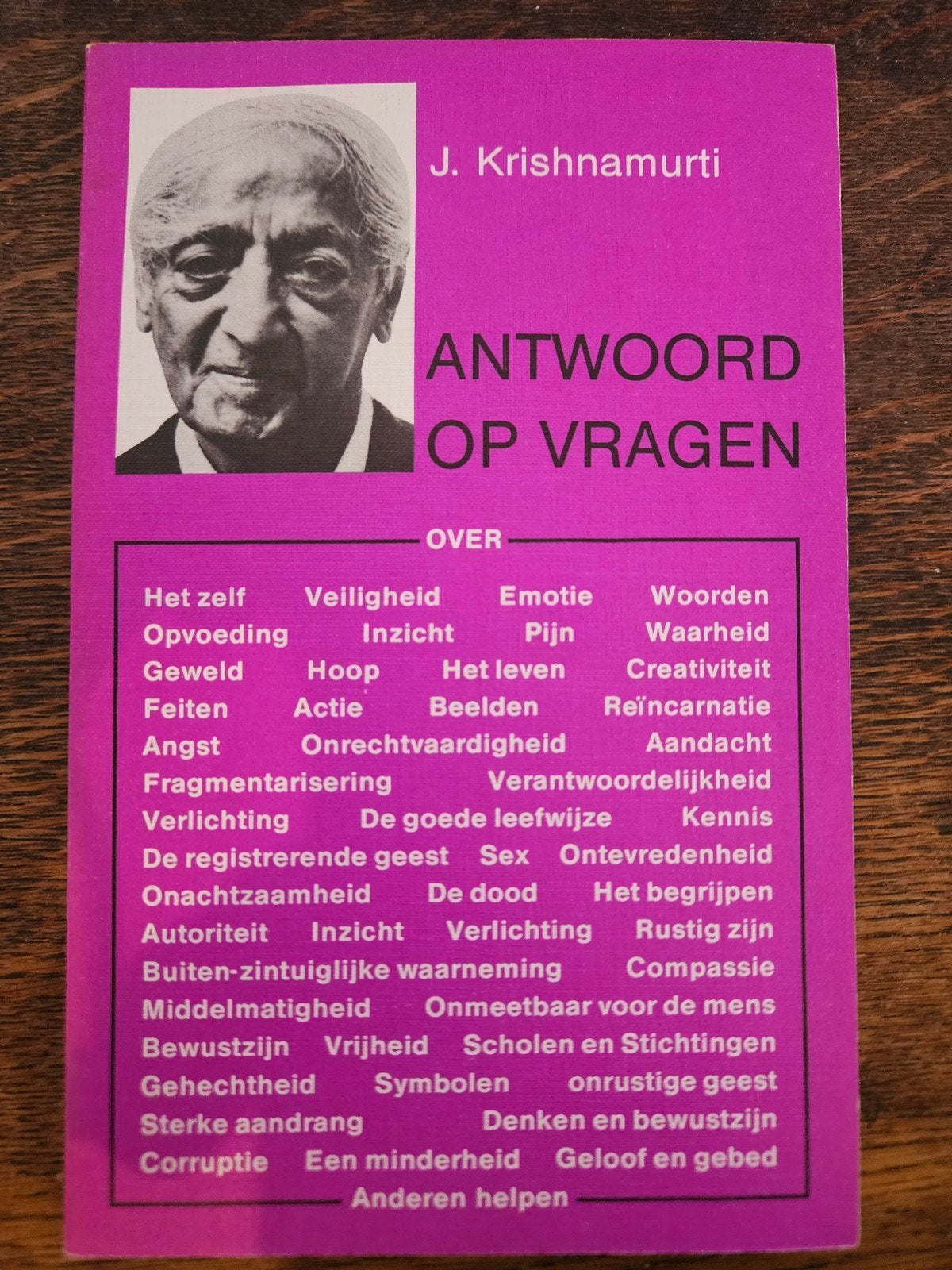 Antwoord op vragen - J. Krishnamurti (Spiritualiteit), Boeken, Gelezen, Achtergrond en Informatie, Spiritualiteit algemeen, J. Krishnamurti