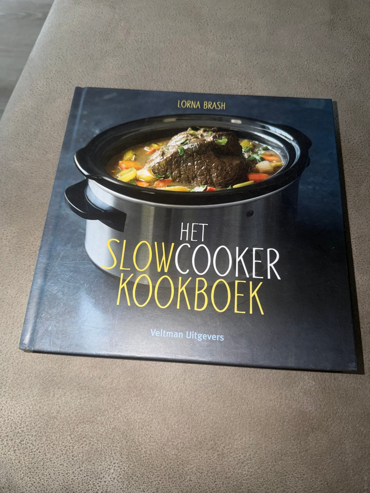 Het Slowcooker Kookboek, Ophalen of Verzenden, Nieuw, Hoofdgerechten