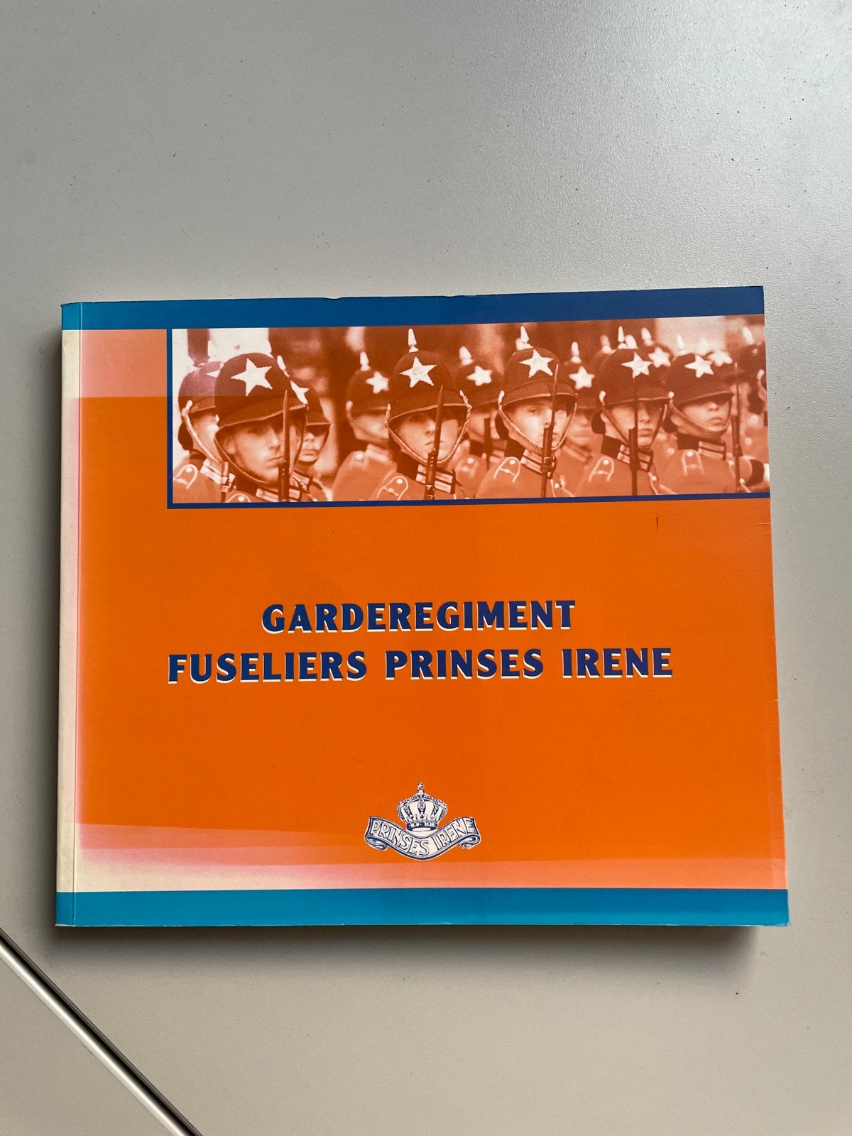 Garderegiment Fuseliers Prinses Irene Boek, Ophalen of Verzenden, 1945 tot heden, Gelezen, Landmacht