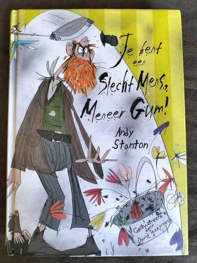 Andy Stanton - Je bent een slecht mens, Meneer Gum!, Ophalen of Verzenden, Zo goed als nieuw, Andy Stanton, Fictie algemeen
