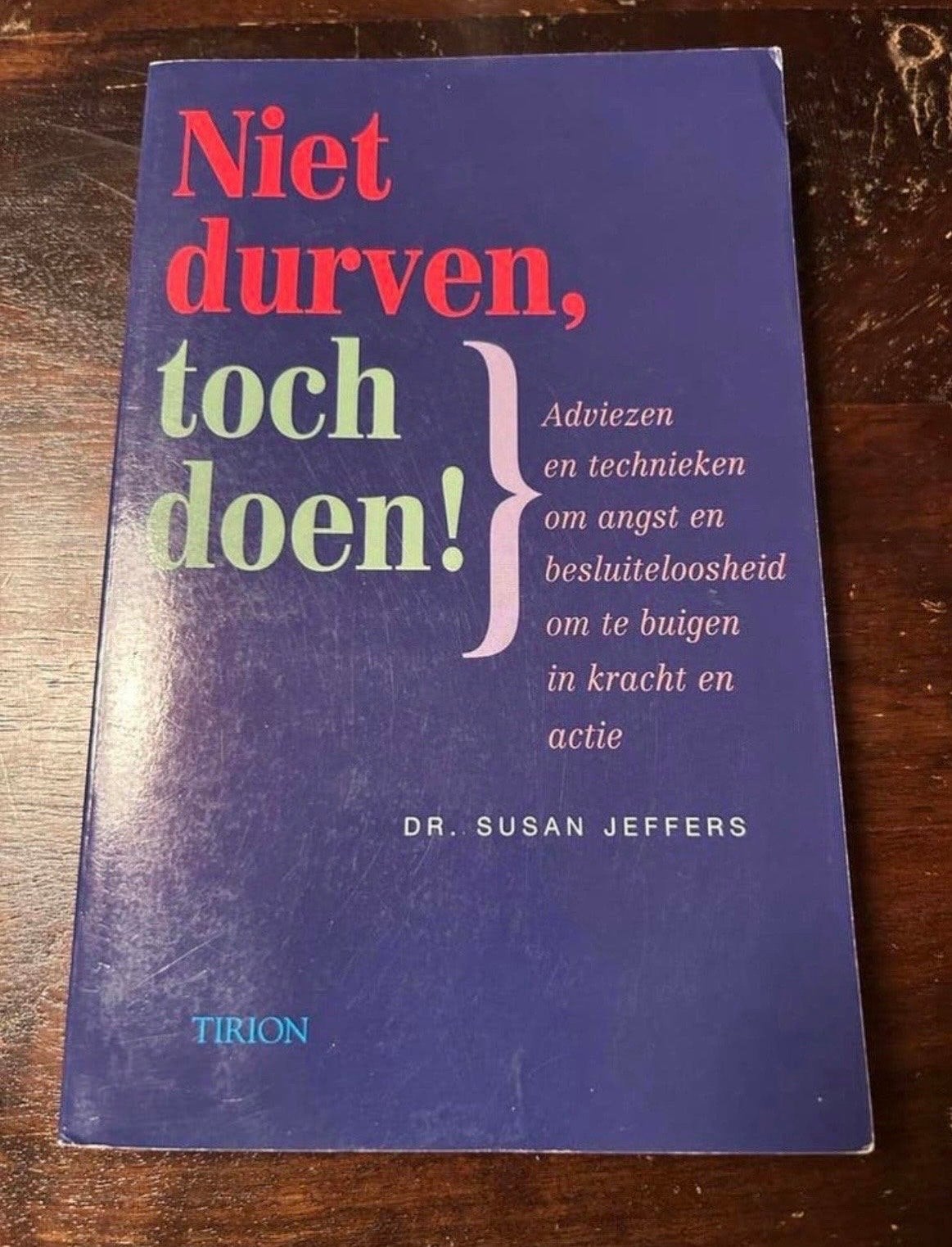 Niet durven, toch doen! - Dr. Susan Jeffers, Boeken, Ophalen of Verzenden, Gelezen