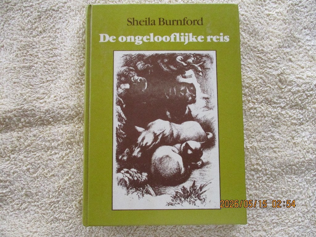 de ongelooflijke reis,sheila burnford grote letter, Ophalen of Verzenden, Zo goed als nieuw