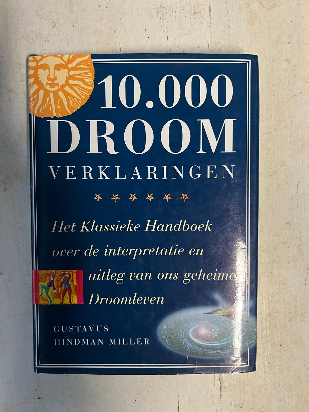 10.000 Droomverklaringen - Het Klassieke Handboek, Ophalen of Verzenden, Zo goed als nieuw, Spiritualiteit algemeen, Achtergrond en Informatie